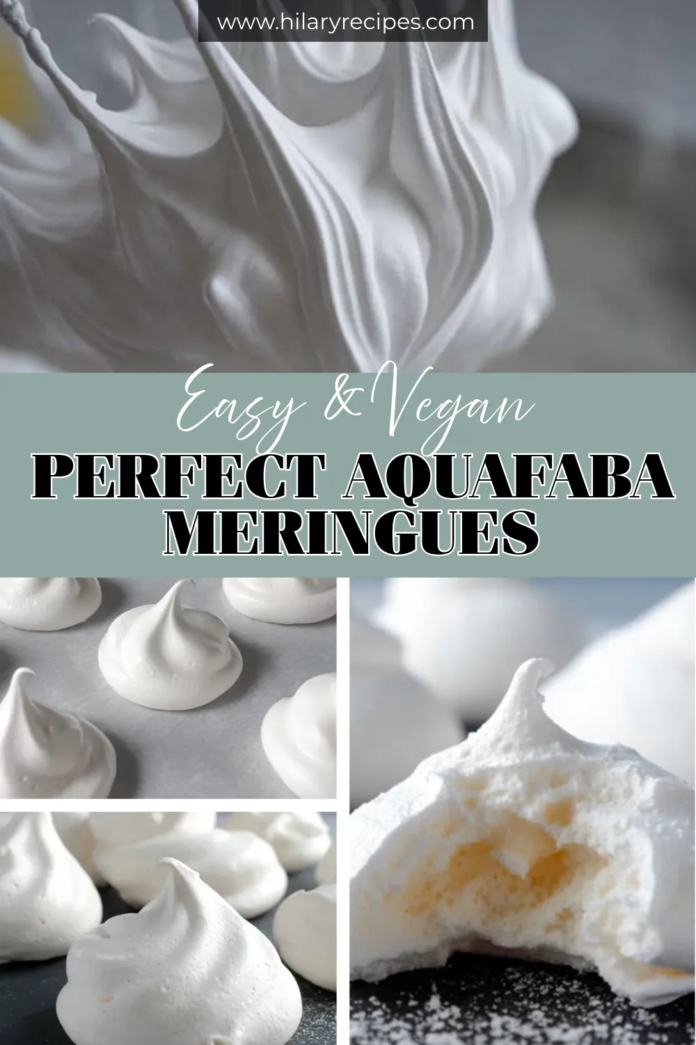 A collage of four images showing how to make aquafaba meringues, including glossy stiff peaks on a whisk, piped meringue cookies on a baking sheet, and a close-up of a finished meringue broken open.