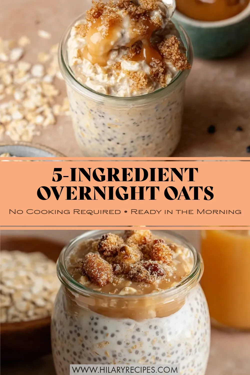 A Pinterest graphic featuring two close-up photos of creamy brown sugar overnight oats in glass jars topped with brown sugar and a spoon digging in. A peach-colored text banner reads "5-Ingredient Overnight Oats: No Cooking Required • Ready in the Morning."