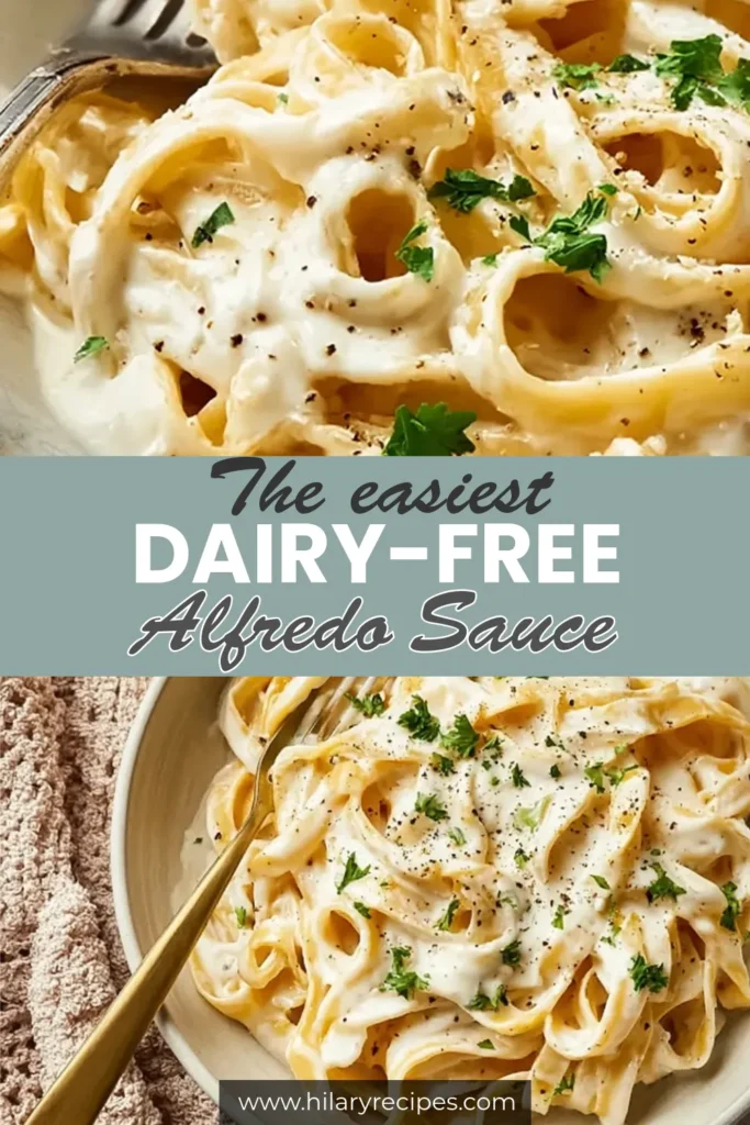A close-up of creamy dairy-free alfredo sauce tossed with fettuccine pasta in a white bowl, garnished with parsley and pepper. Text overlay reads "The easiest Dairy-Free Alfredo Sauce