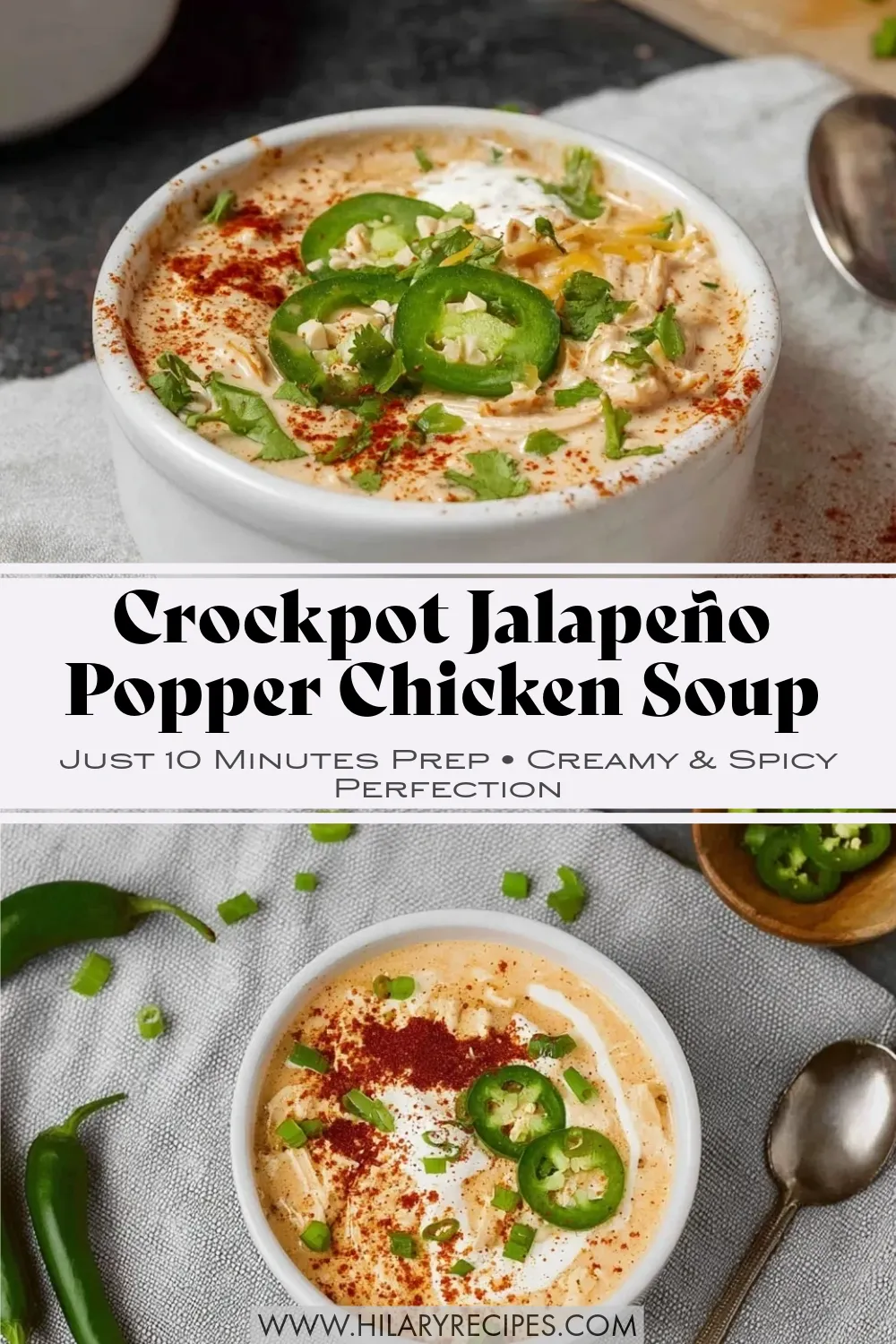 Crockpot Jalapeño Popper Chicken Soup pin A Pinterest-style graphic featuring two photos of creamy Crockpot Jalapeño Popper Chicken Soup in white bowls, garnished with fresh sliced jalapeños, shredded cheese, and a dusting of paprika. The center text overlay reads "Crockpot Jalapeño Popper Chicken Soup: Just 10 Minutes Prep - Creamy & Spicy Perfection."